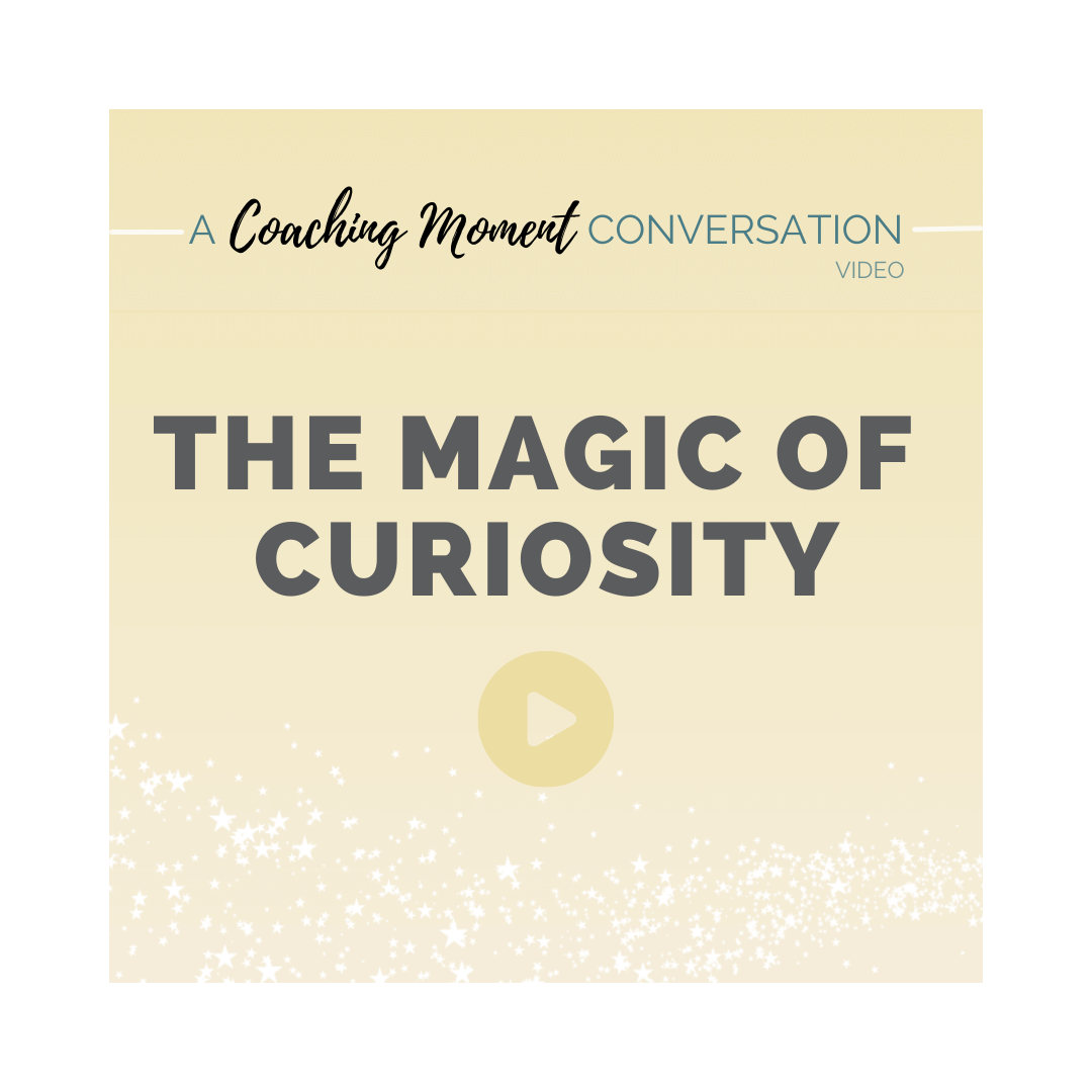 The Magic of Curiosity 