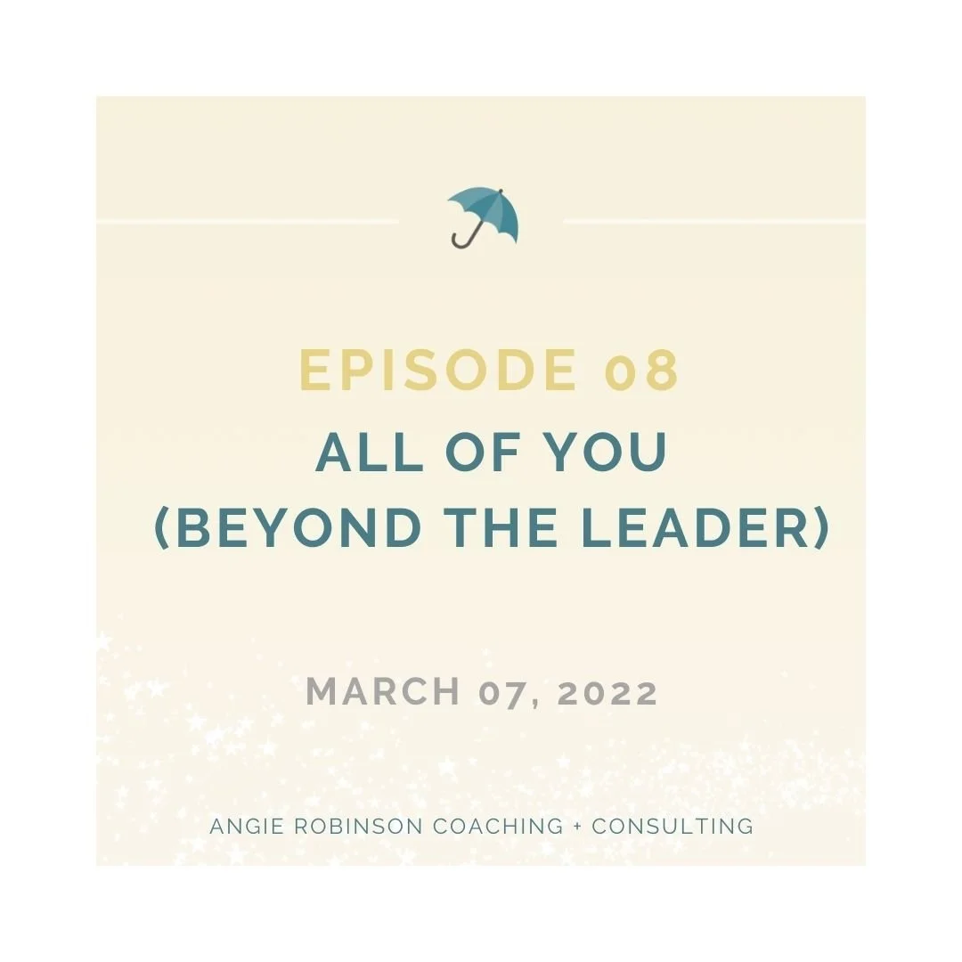 Episode 08: All of You (Beyond the Leader)