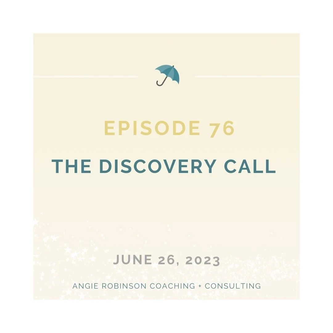 EP76:  The Discovery Call