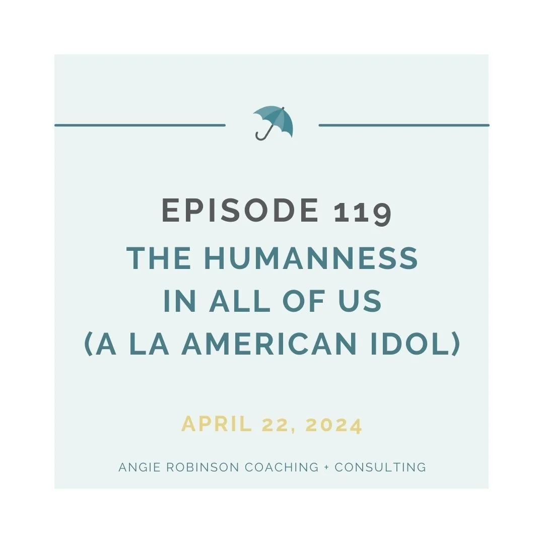 EP119:  The Humanness in All of Us