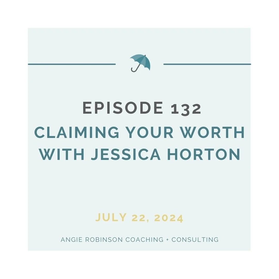 EP132:  Claiming Your Worth with Jessica Horton