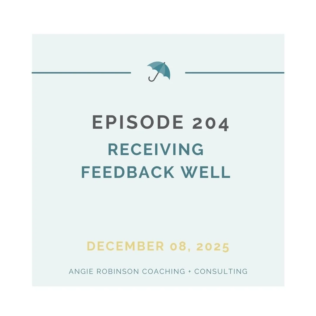 EP204:  Receiving Feedback Well
