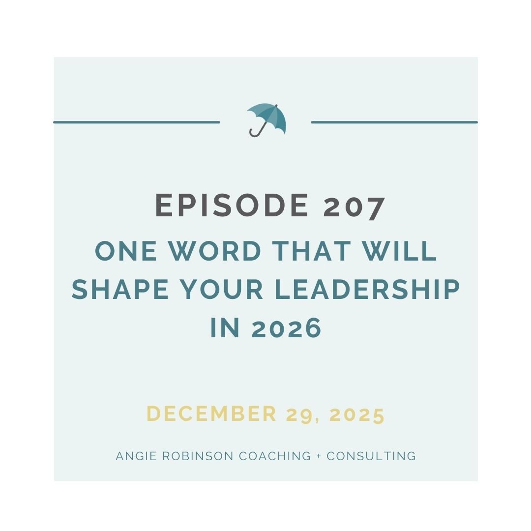 EP207:  One Word That Will Shape Your Leadership in 2026