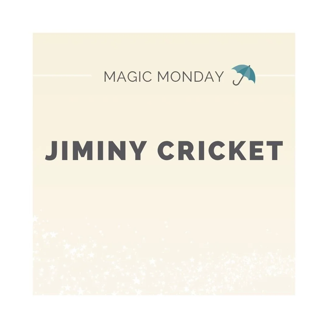 Message from Jiminy Cricket