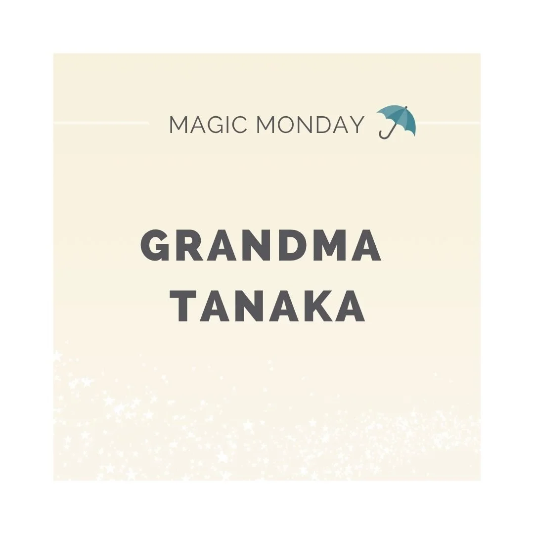 Message from Grandma Tanaka
