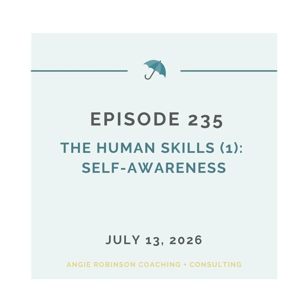 EP235: The Human Skills (1): Self-Awareness