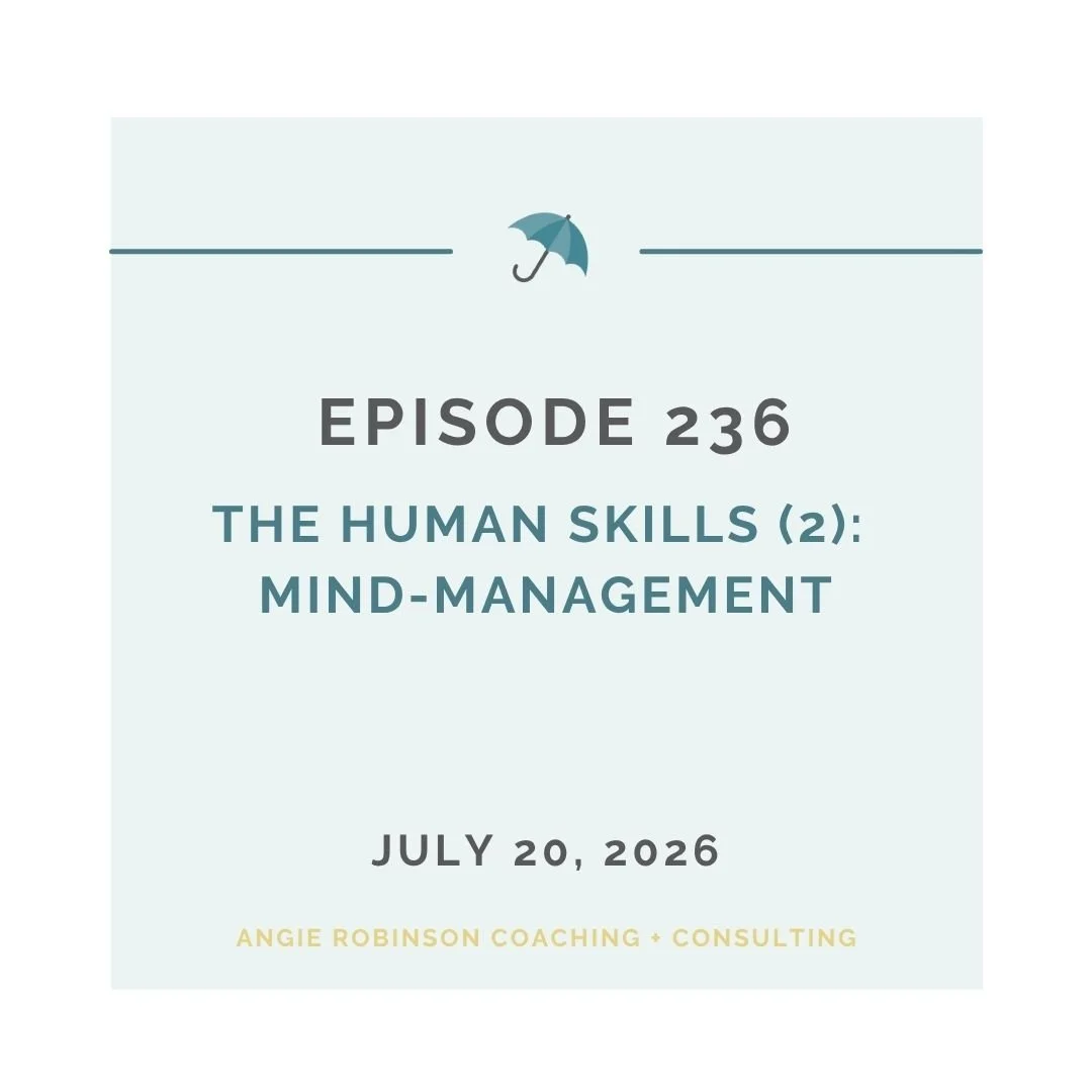 EP236: The Human Skills (2): Mind-Management
