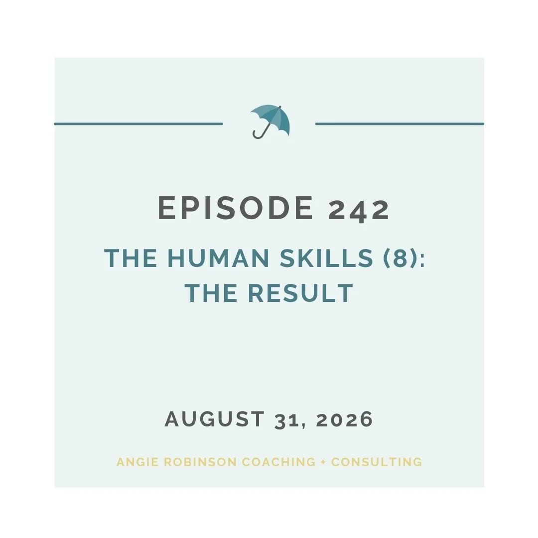 EP242: The Human Skills (8): The Result
