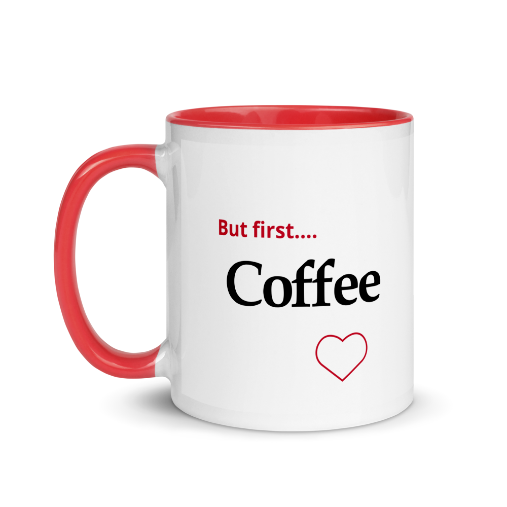 LLG Motto: But first...Coffee. 11 oz. Ceramic Mug w. Red or Black Inside w.  Logo & Signature — Ladies' Life Guide