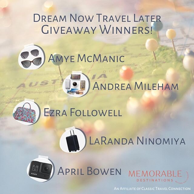 Congratulations to our winners - Amye, Andrea, Ezra, LaRanda, and April! Thank you so much for participating in our Dream Now Travel Later Giveaway, we hope that it inspired each of you to do a little bit of dreaming and preparing for when we can tra