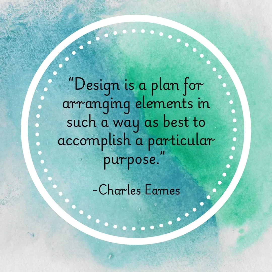 Design is a plan for arranging elements in such a way that has a particular purpose.jpg