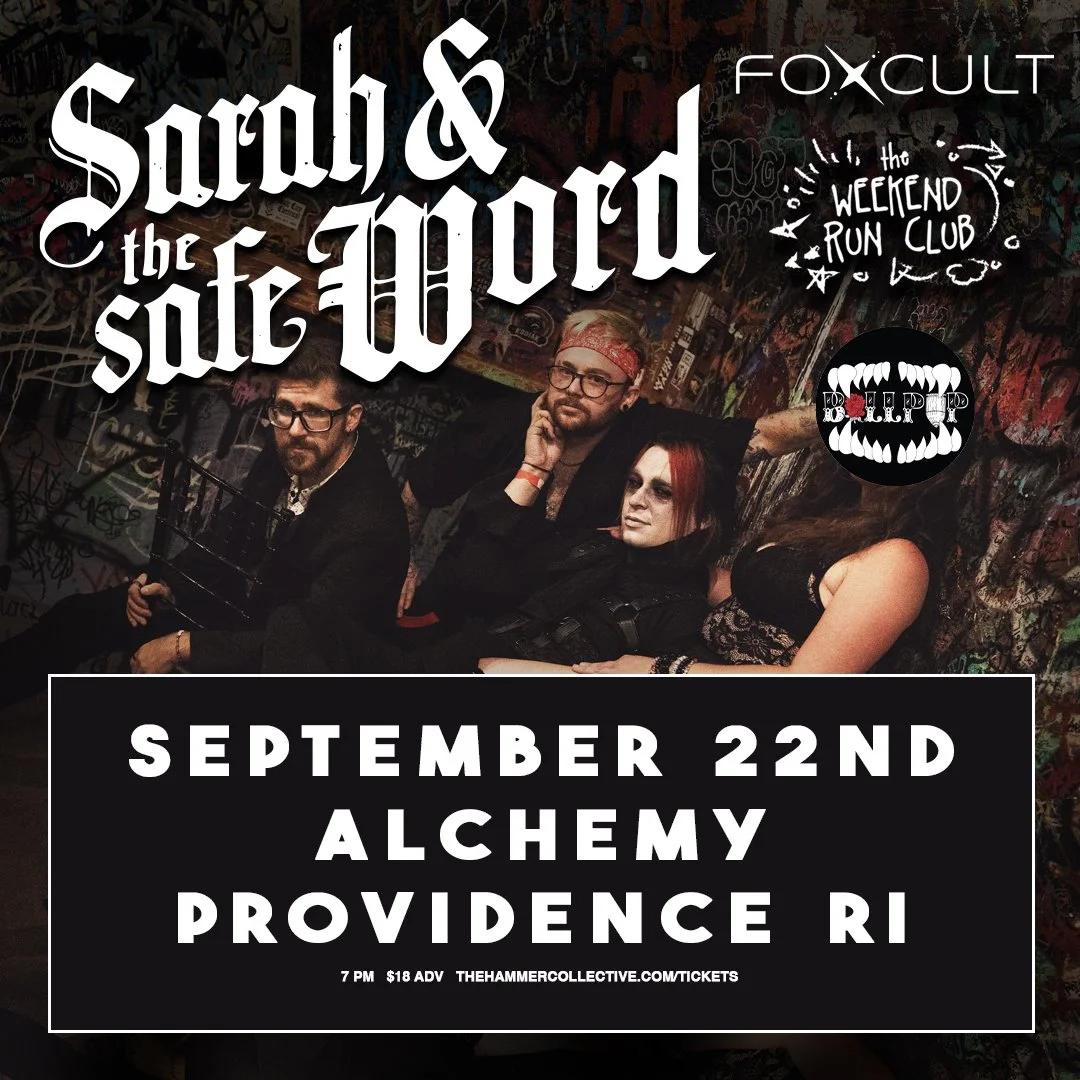 Sarah &amp; The Safe Word / Foxcult / The Weekend Run Club / Bullpup