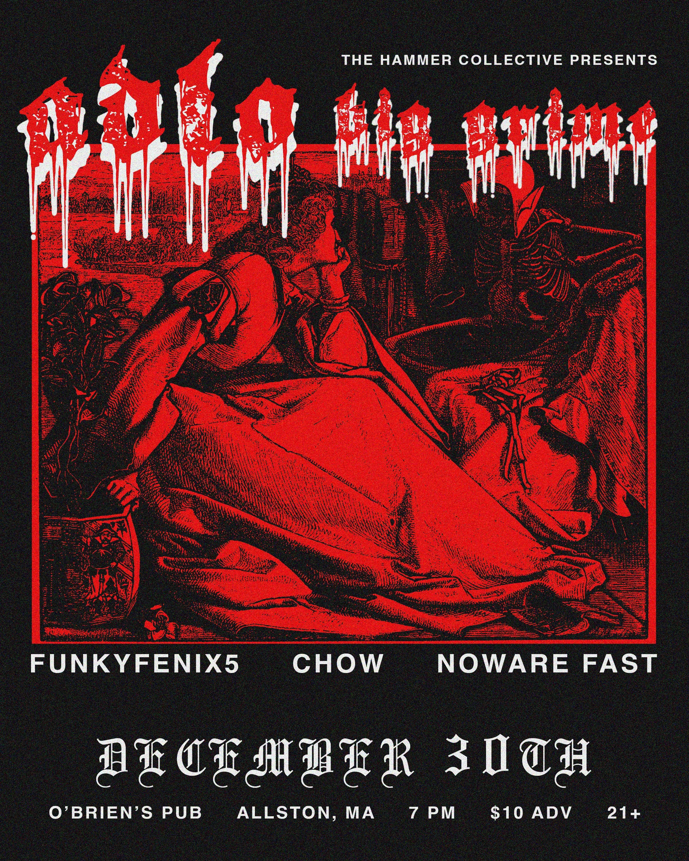 Adlo / Big Grime / Funkyfenix5 / Chow / Noware Fast