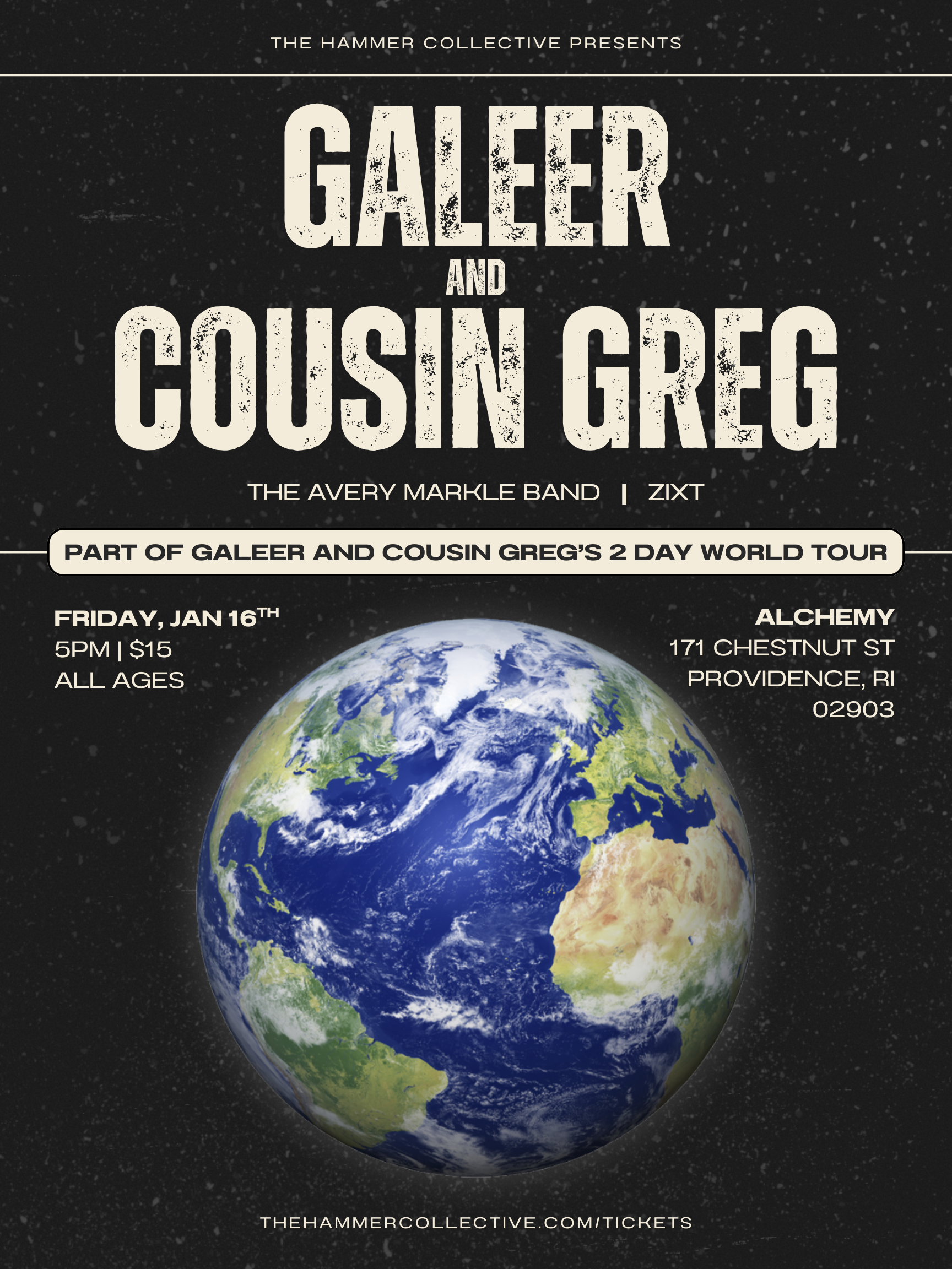 Galeer / Cousin Greg / The Avery Markle Band / ZIXT