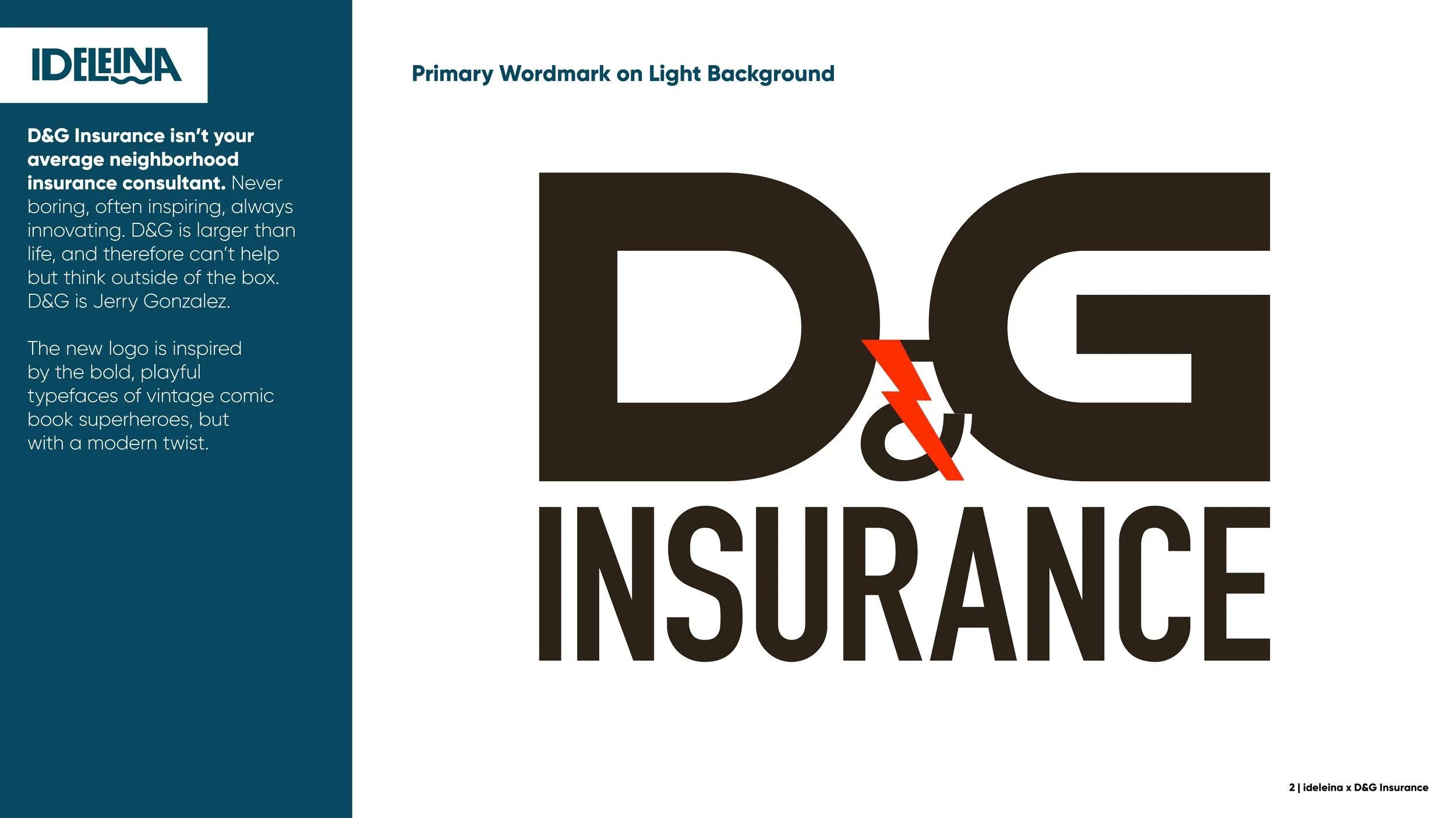 New Identity Pitch for D&G Insurance2.jpg