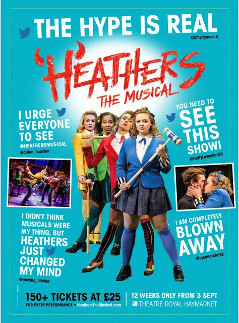 A promotional poster for the musical Heathers, featuring tweets from audience members. Photo courtesy of Theatre Royal Haymarket (2018).