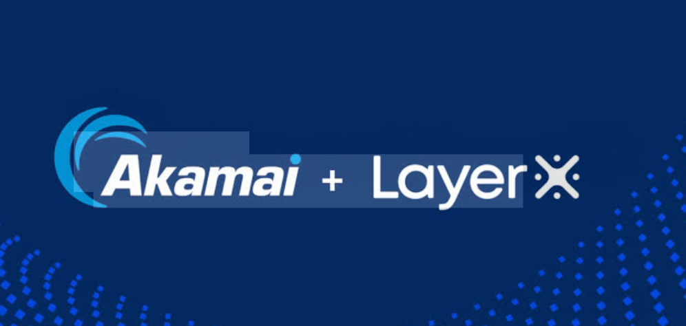 Akamai acquires Layerx