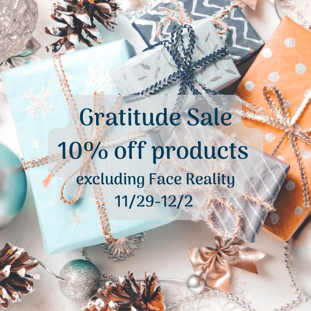 t&rsquo;s the most wonderful time of the year&mdash;our Annual Gratitude Sale is here! 🎁 We&rsquo;re spreading holiday magic with 10% off all products (Face Reality excluded)! ✨ Stock up on your skincare favorites and share the glow this season! Onl