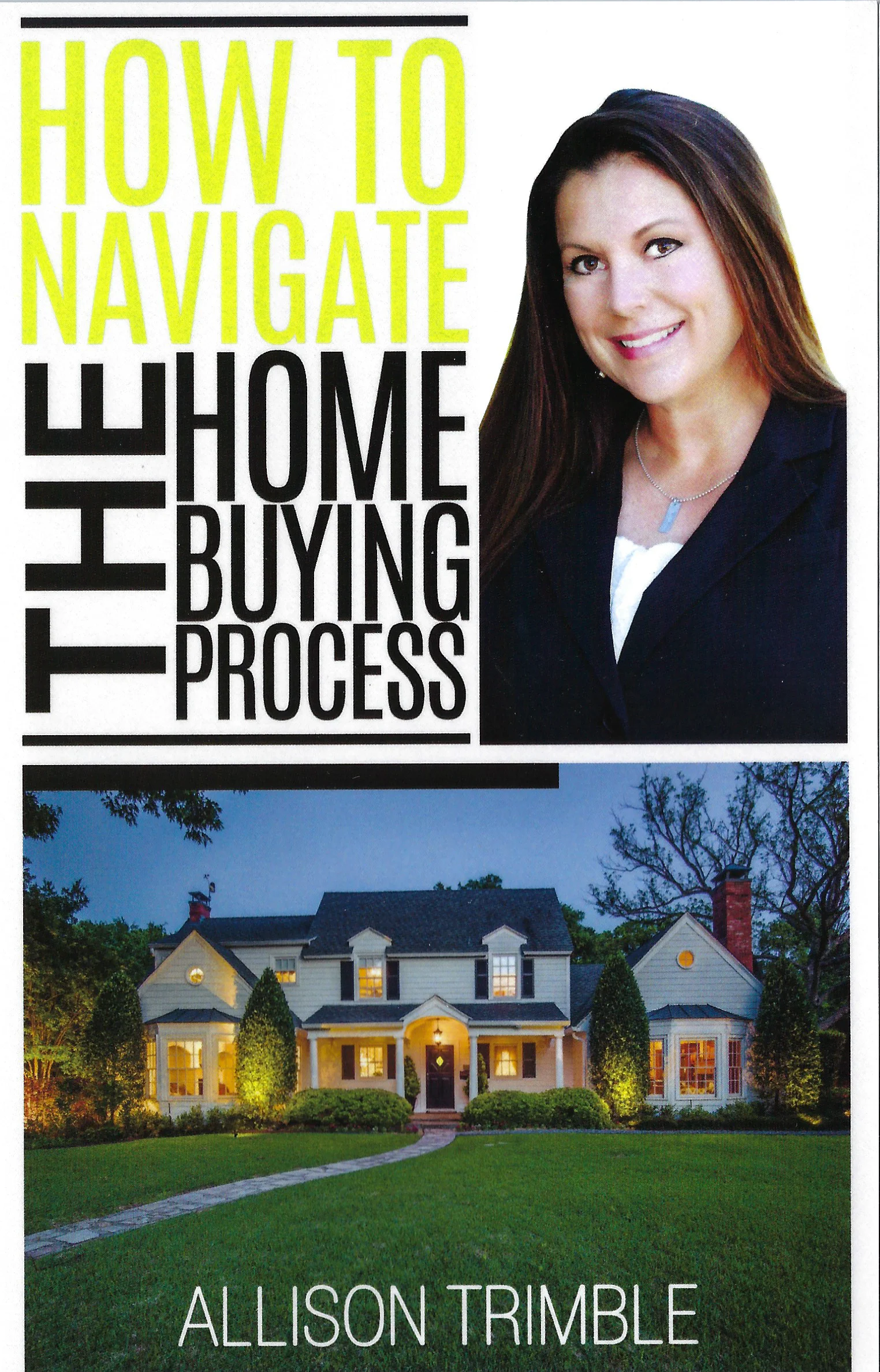 How to Navigate the Home Buying Process: Allison Trimble