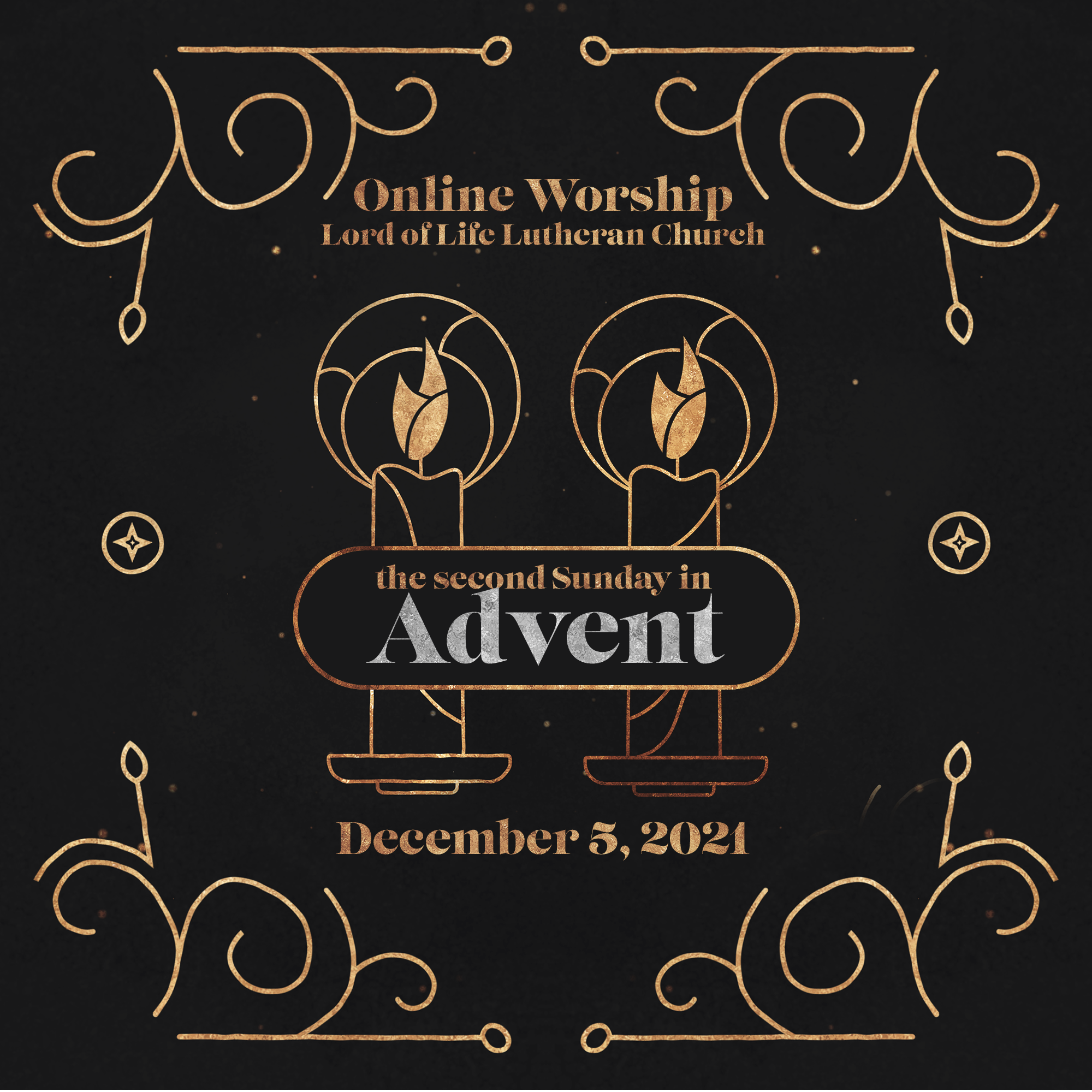 The Second Sunday in Advent - Online Worship - December 5, 2021