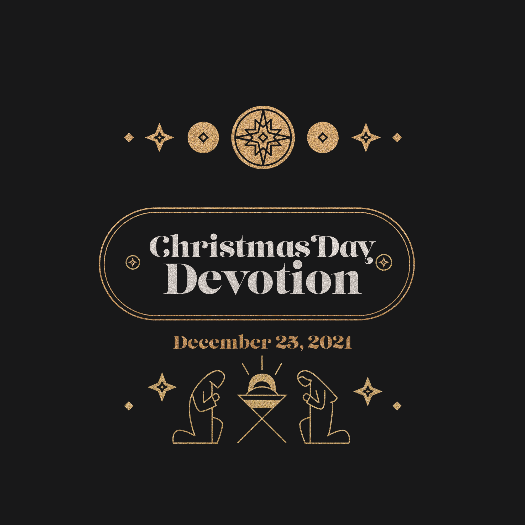 December 25, 2021 - Advent Devotion