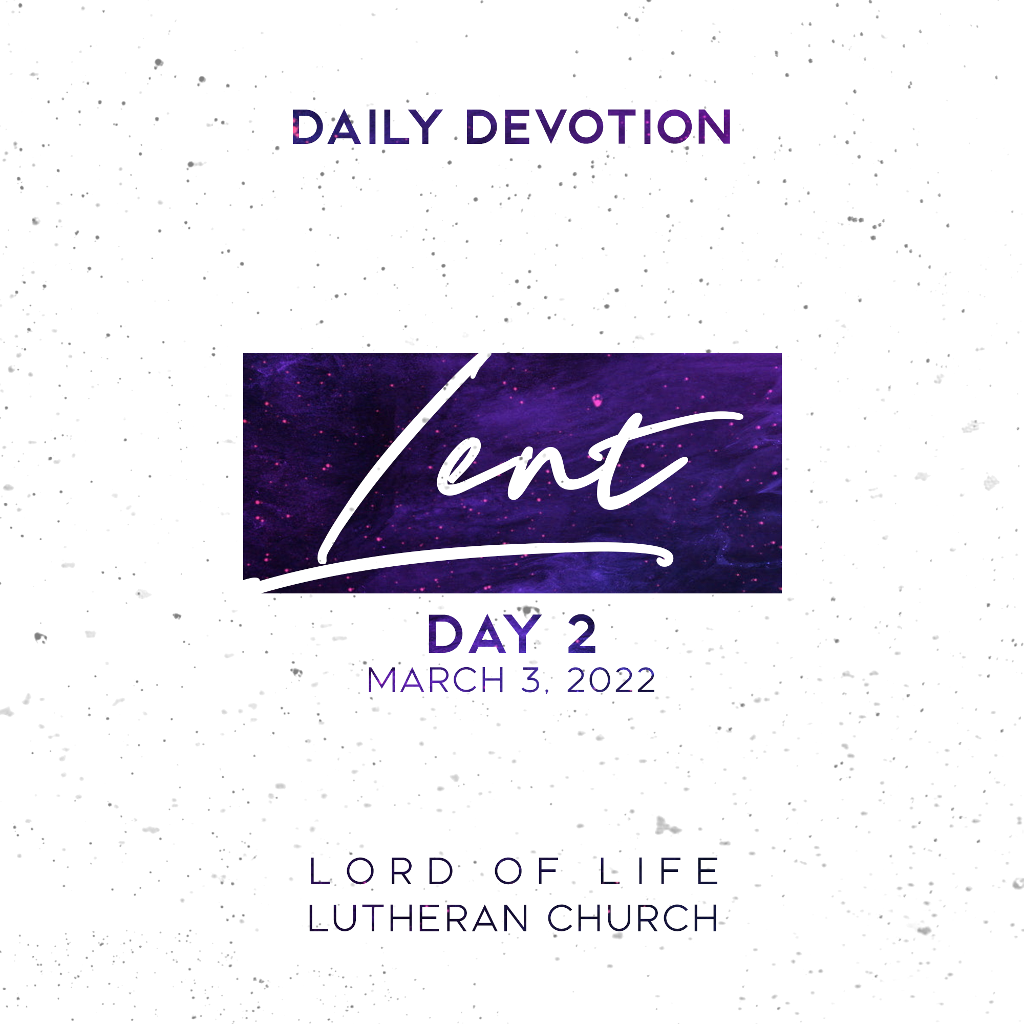 Thursday, March 3, 2022 - Lent Day 2