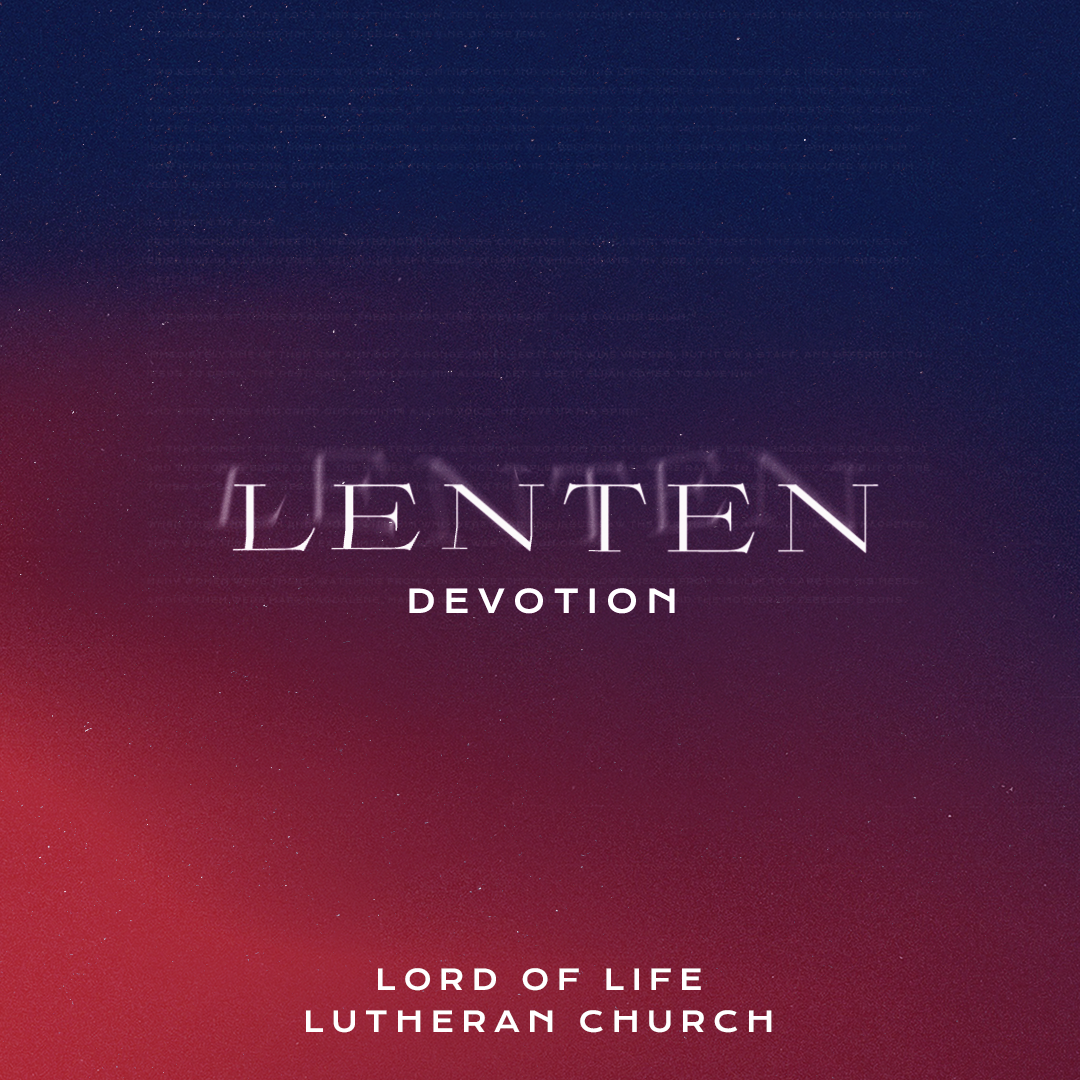 Easter Sunday Devotion –&nbsp;The Resurrection of Our Lord – March 31, 2024