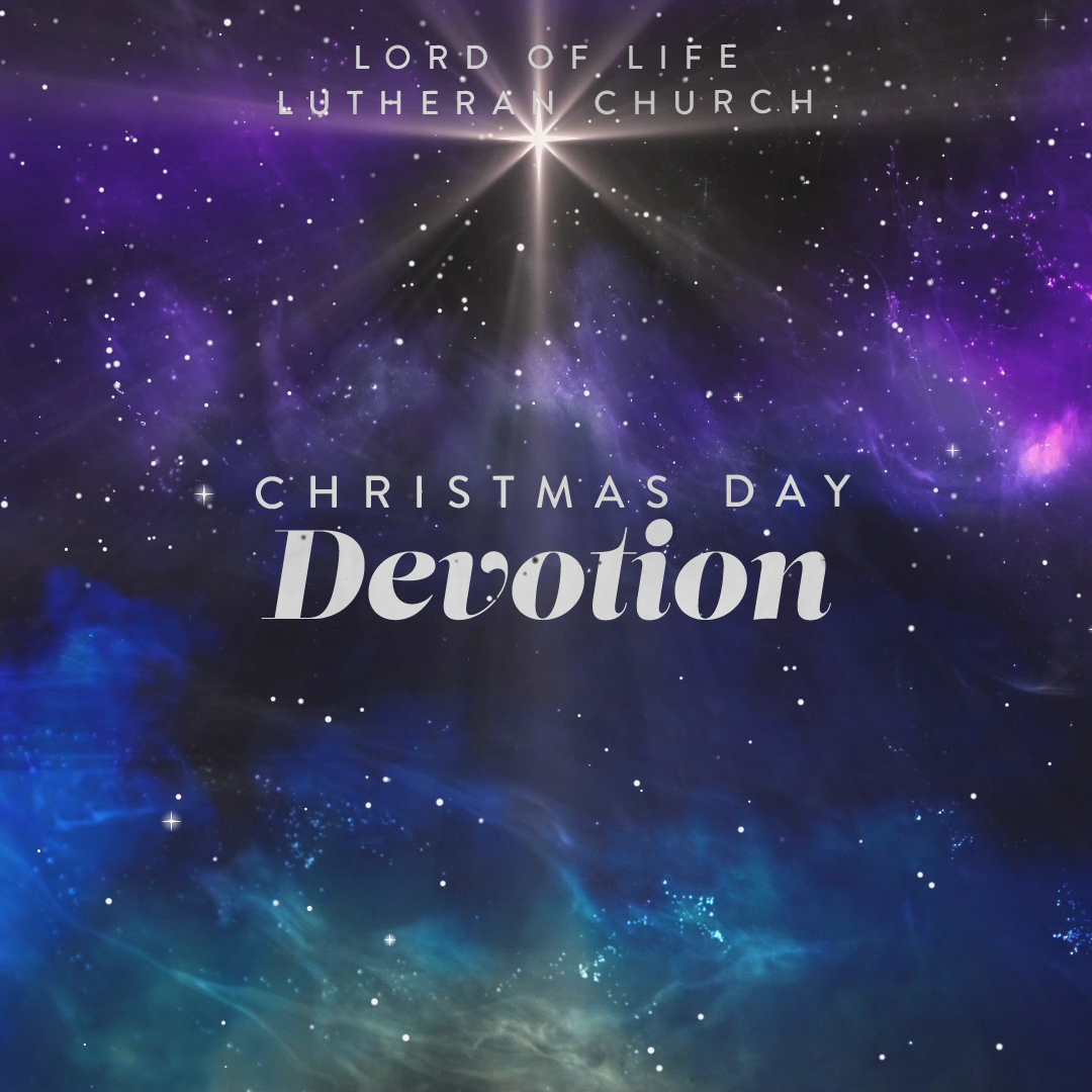 Monday, December 25, 2024  - Advent Devotion