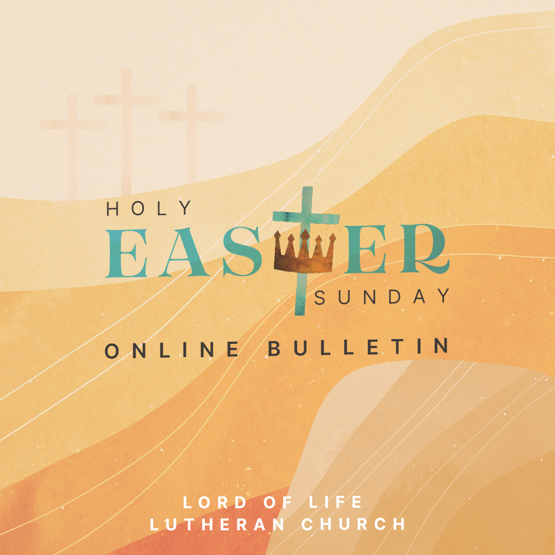 Easter Sunday Worship - The Resurrection of Our Lord - Online Worship - April 20, 2025