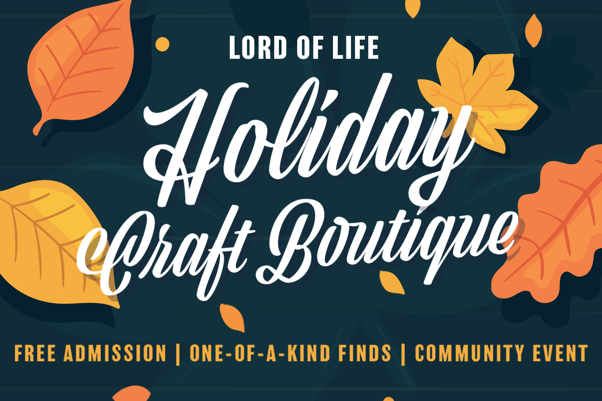 Lord of Life Holiday Craft Boutique!
