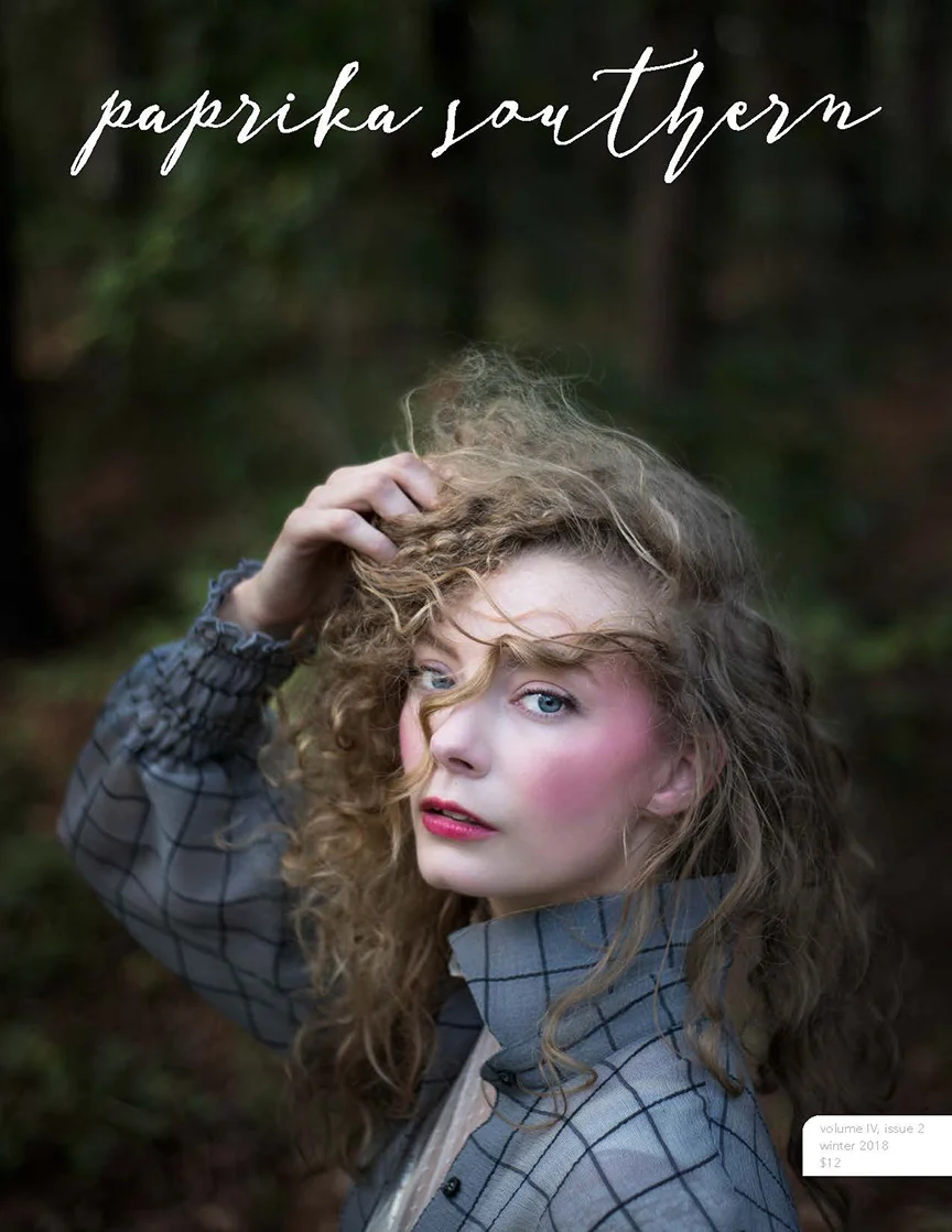Paprika Southern Winter 2018 | Inspiration for Creative and Intentional Living | Small Batch Print Publication | Women’s Lifestyle | Women’s Fashion | Art and Lifestyle Magazine