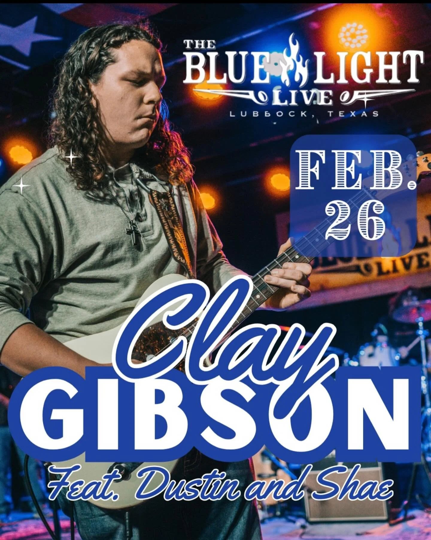 Clay Gibson Band w/ Dustin Garrett &amp; Shae Arnett