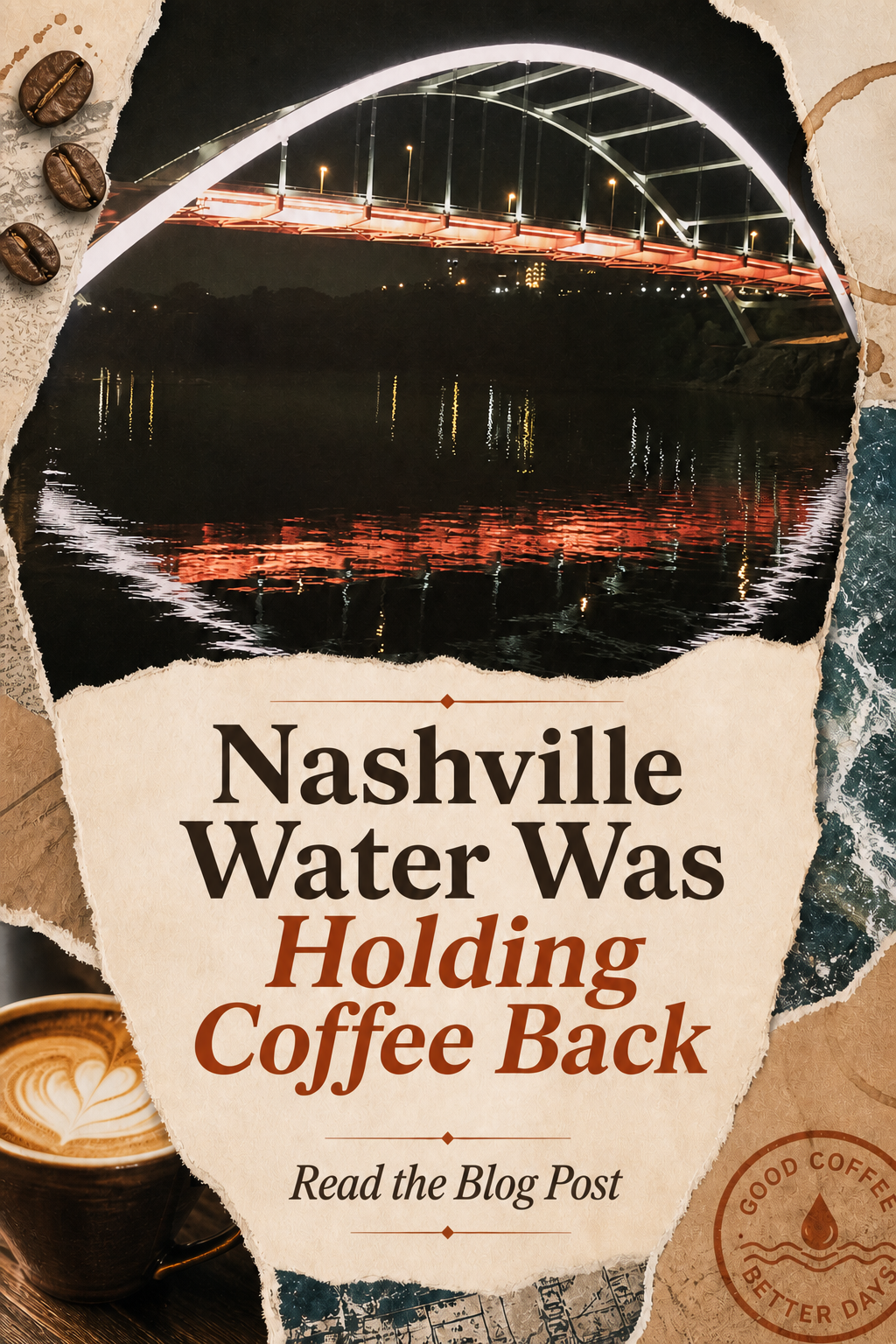Nashville Water Was Holding Coffee Back