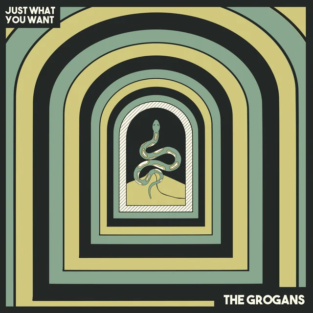 Just What You Want — The Grogans