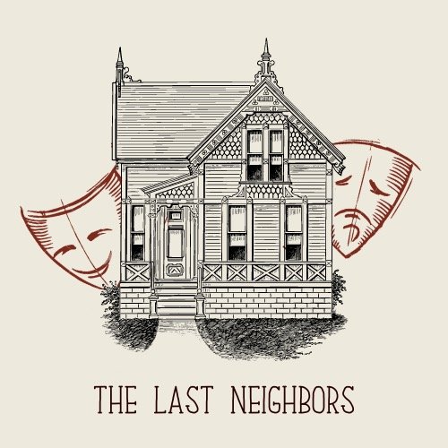The Last Neighbors