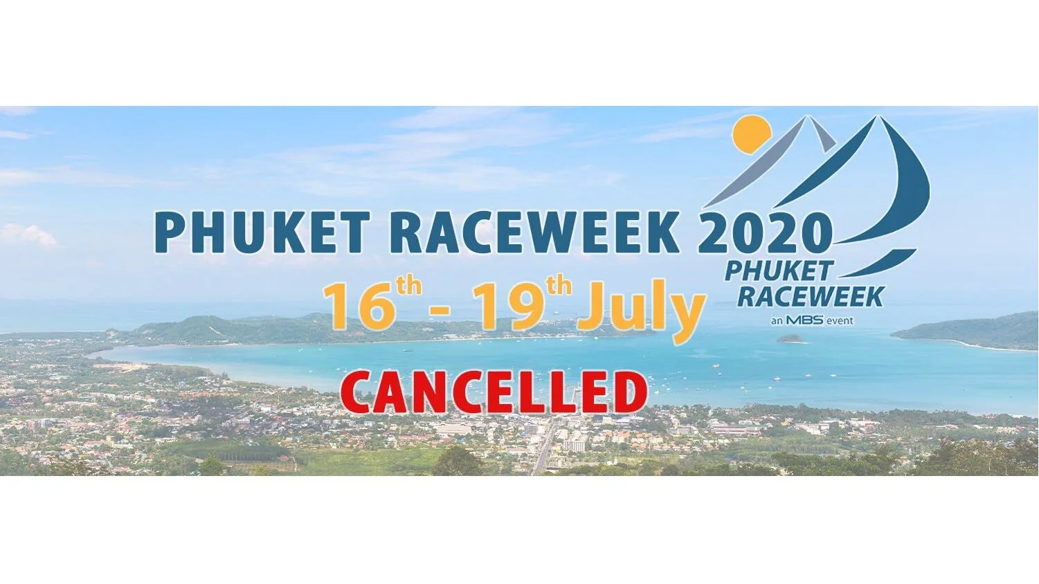 17th Phuket Raceweek 2020 Cancelled