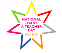 Thank a Teacher Day - Wednesday 20 May! Nominations now open!