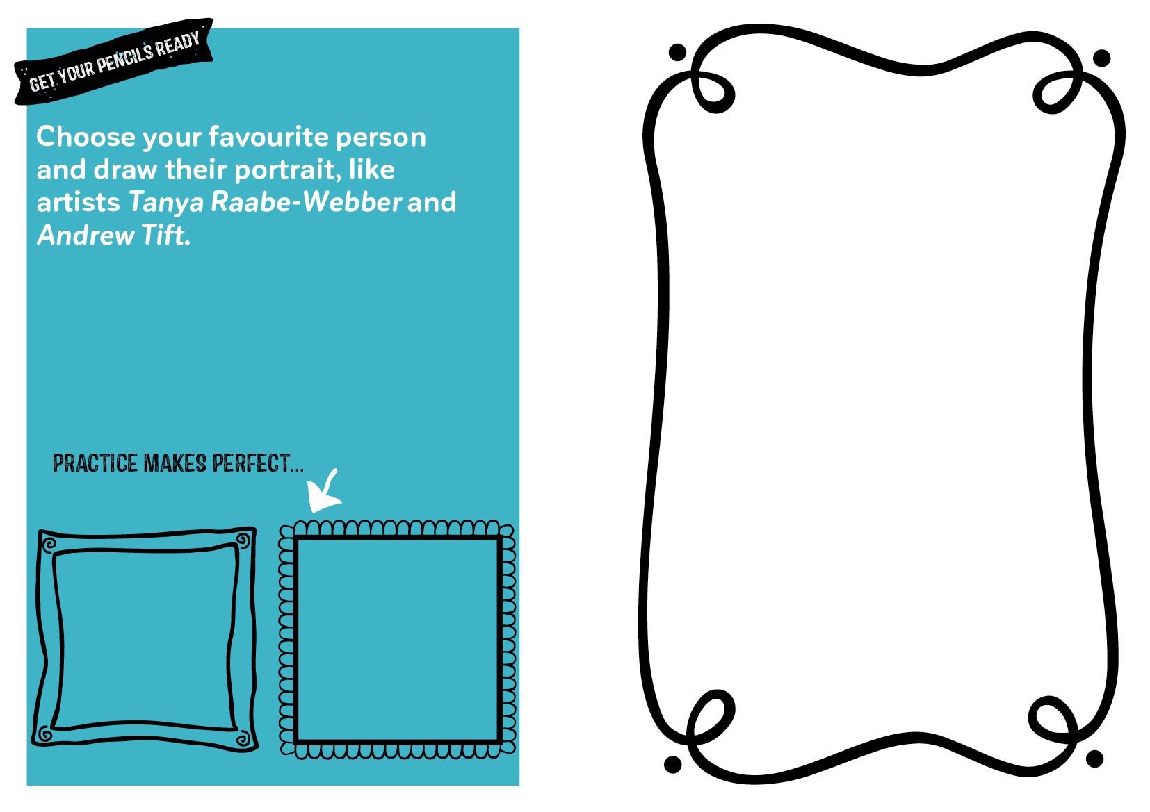 Draw a portrait of your favourite person…
