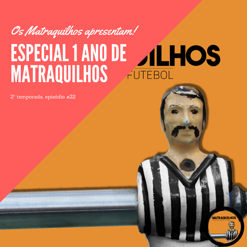 Especial 1º Ano de Matraquilhos