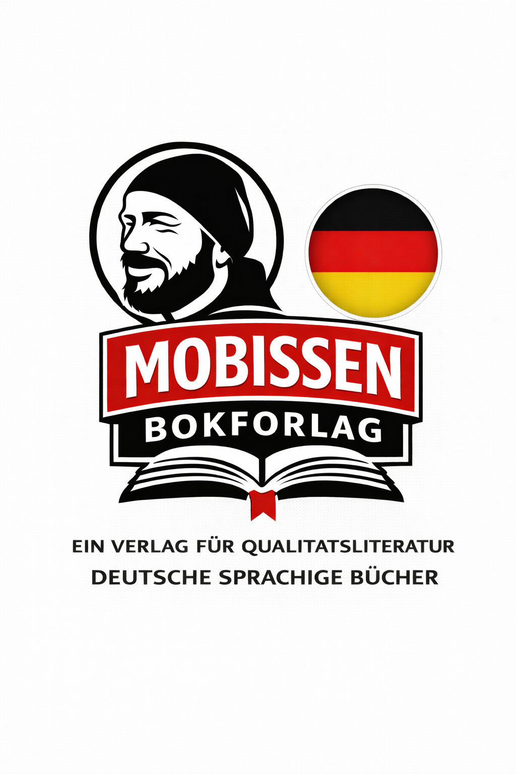 En bokutgave med tittelen 'Mobissen Bokforlag' med en illustration av en mann med skjegg og lue, en tysk flagg-ikon og tekst på tysk som handler om kvalitetslitteratur på tysk.