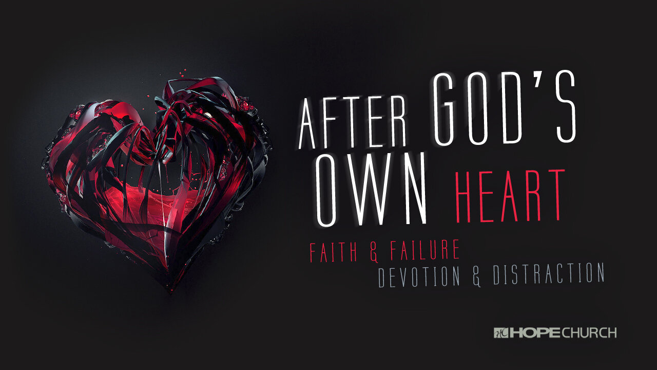 A Man After God's Own Heart Sermon Series 16x9 Display.jpg