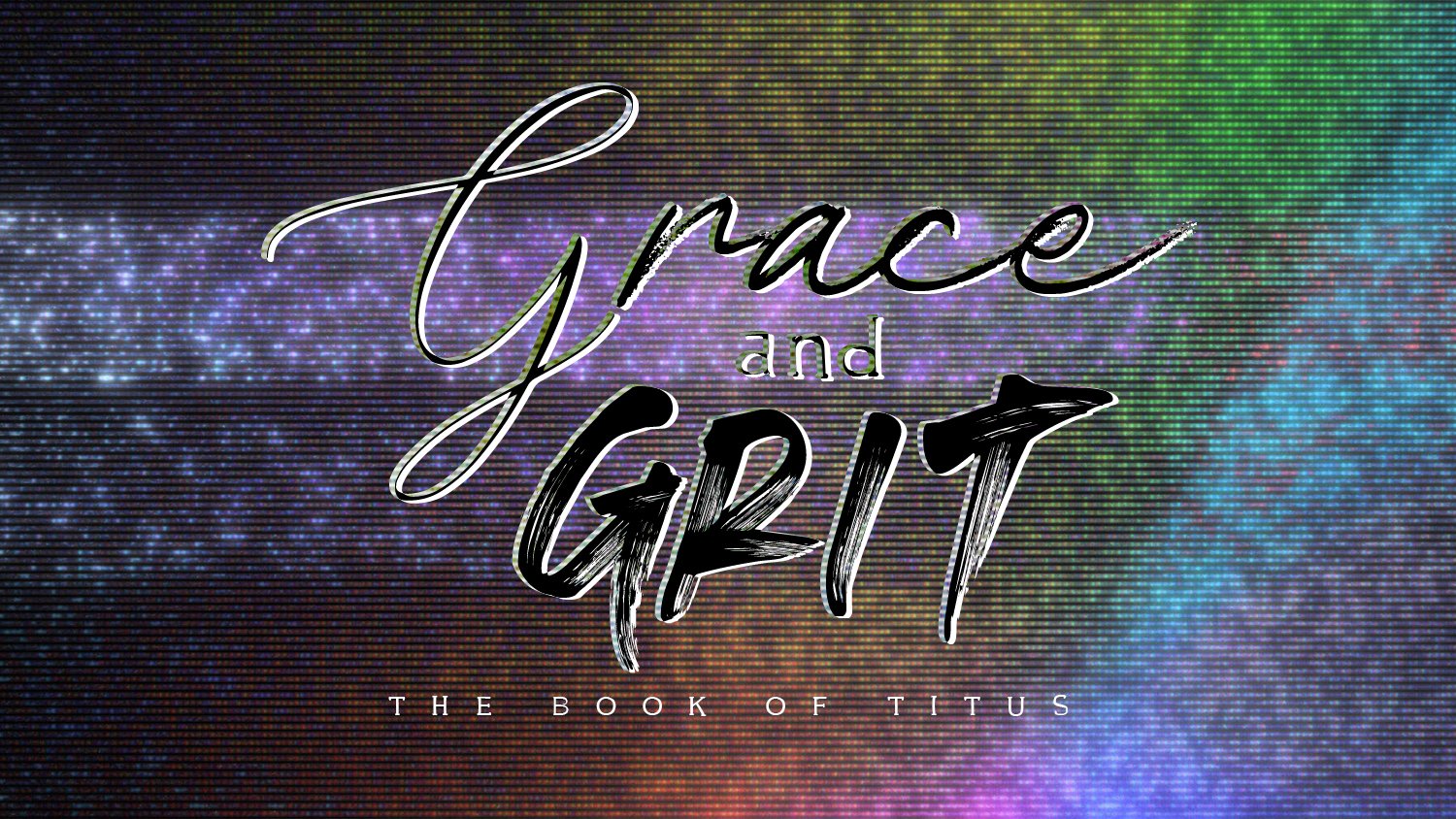 HC Grace and Grit Sermon Series.jpg