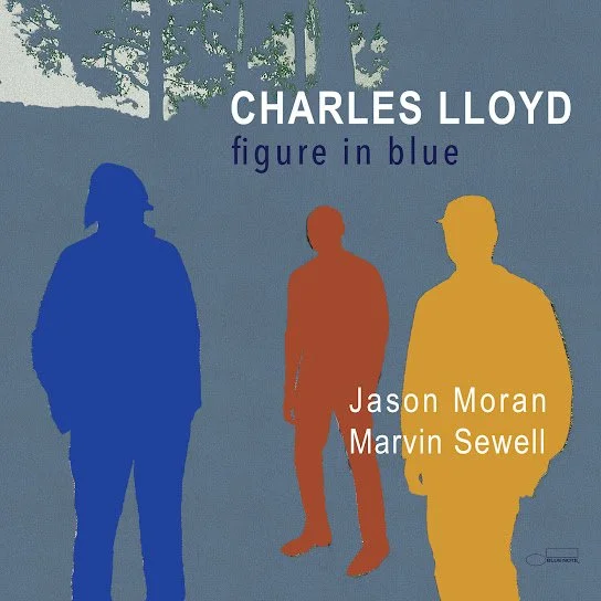 CHARLES LLOYD:&nbsp;Figure In Blue