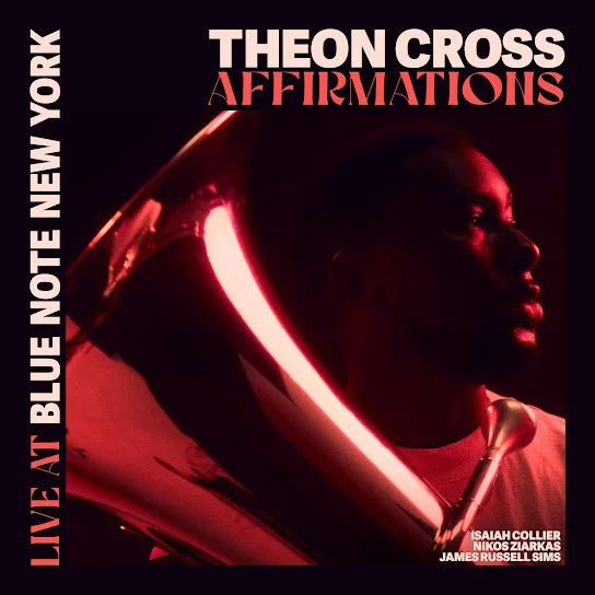 THEON CROSS:&nbsp;Affirmations (Live at Blue Note New York) 
