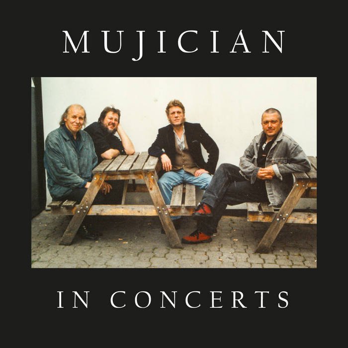 Bandcamp: MUJICIAN:&nbsp;In Concerts