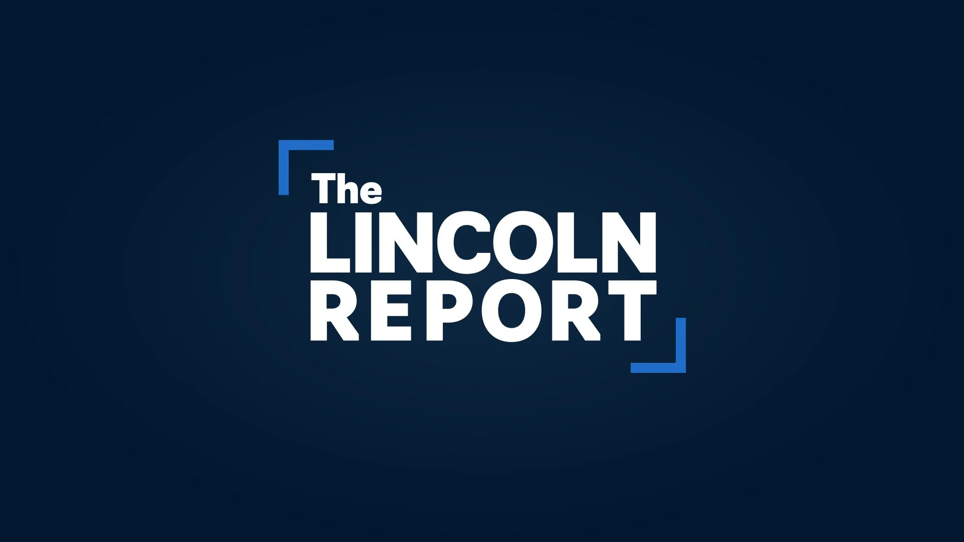 The Lincoln Report