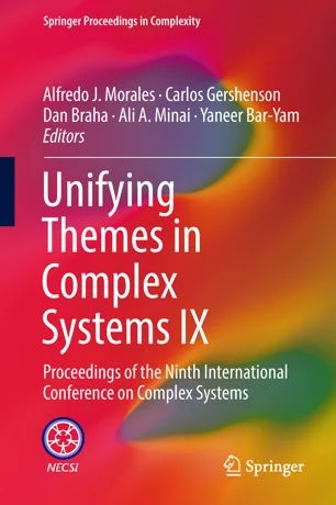Unifying Themes in Complex Systems, Volume 9: Proceedings of the Ninth International Conference on Complex Systems