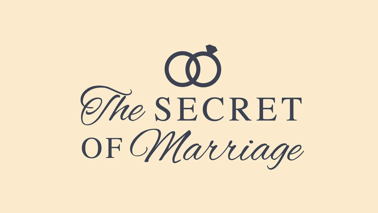 The Foundations of Marriage (Part 1)