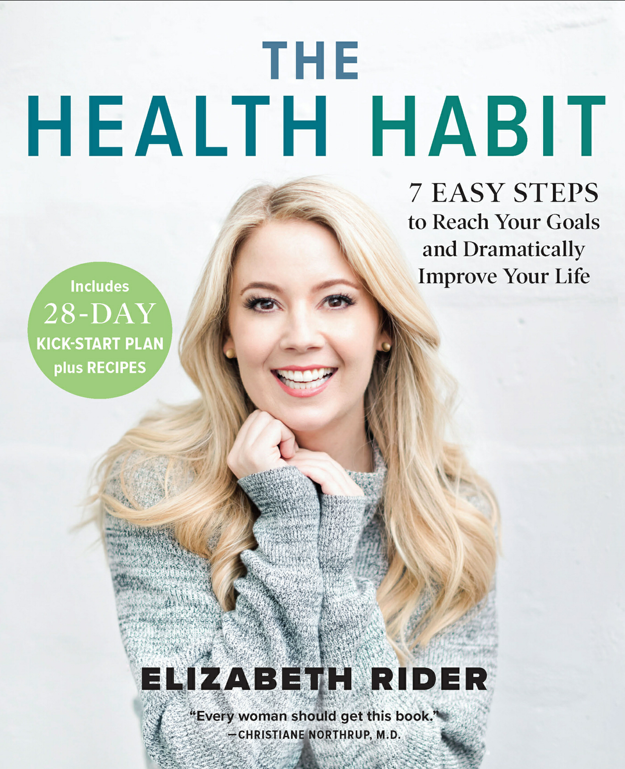 Book cover for "The Health Habit" by Elizabeth Rider, featuring a smiling woman with blonde hair wearing a gray sweater, with blue and black text about 7 easy steps to improve life, a 28-day kick-start plan with recipes, and a quote from Christiane Northrup, M.D.