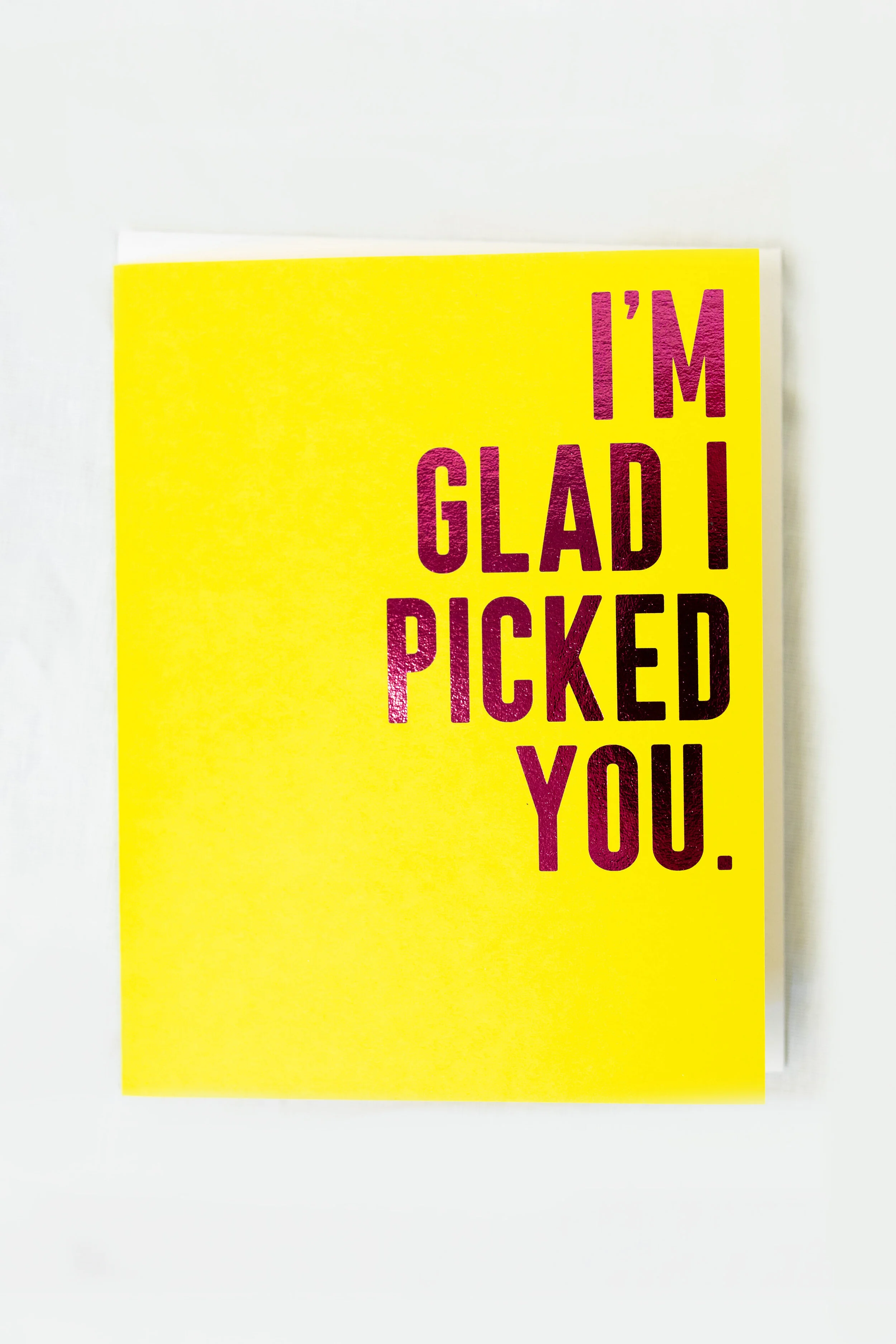 I'm Glad I Picked You